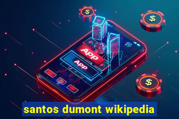 santos dumont wikipedia