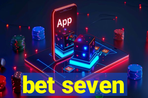 bet seven