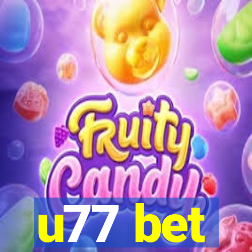 u77 bet