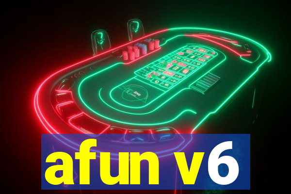 afun v6