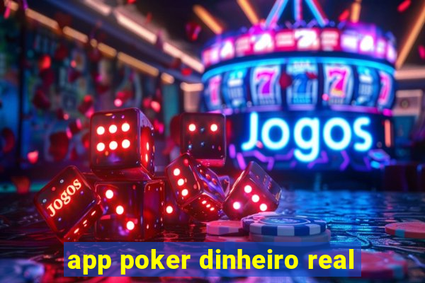 app poker dinheiro real