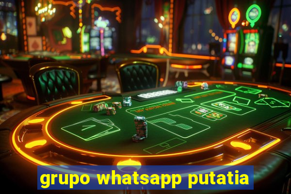 grupo whatsapp putatia