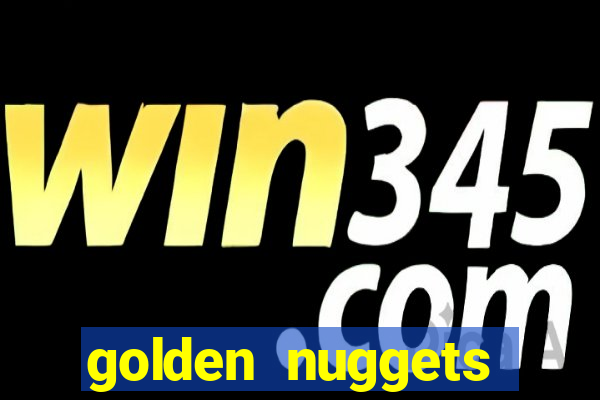 golden nuggets casino las vegas