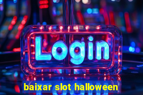 baixar slot halloween