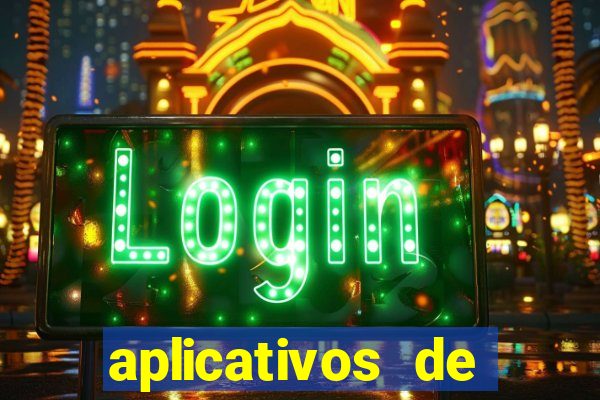 aplicativos de jogos de apostas