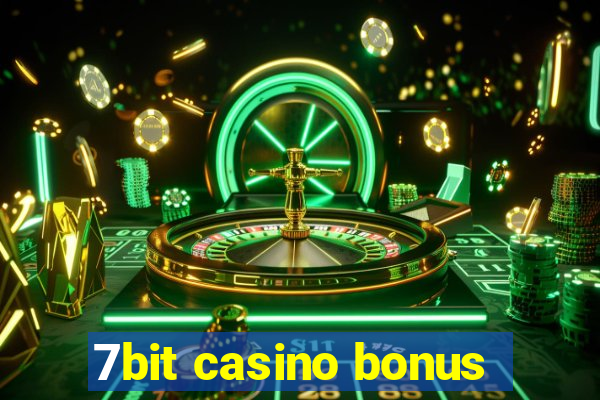 7bit casino bonus