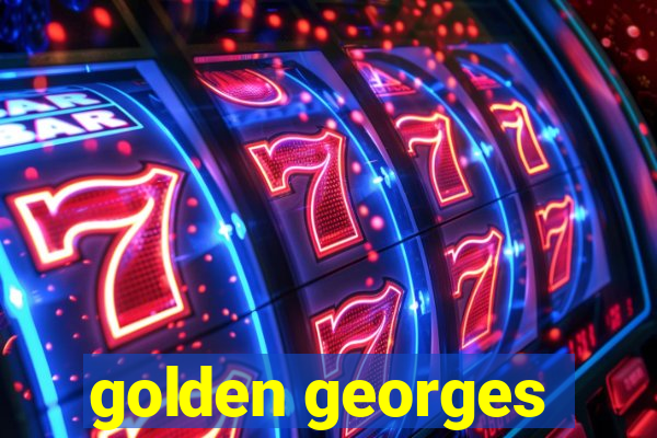 golden georges