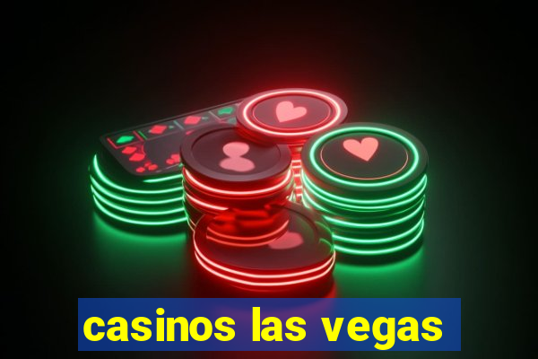 casinos las vegas