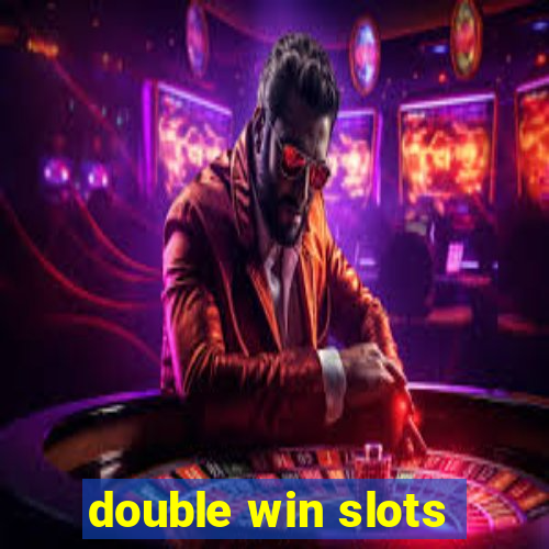 double win slots