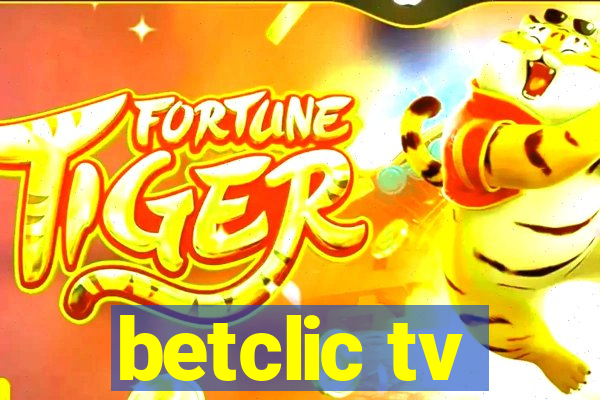 betclic tv