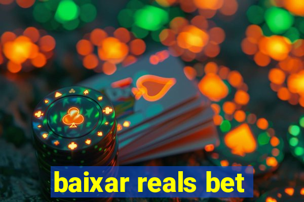 baixar reals bet