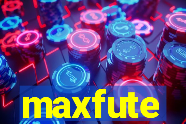 maxfute