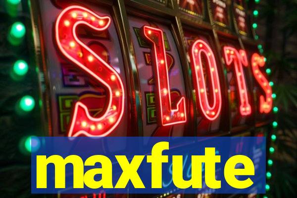 maxfute