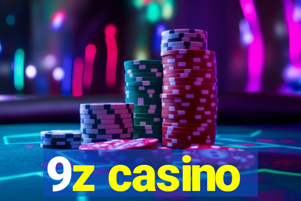 9z casino