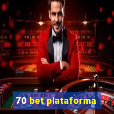 70 bet plataforma