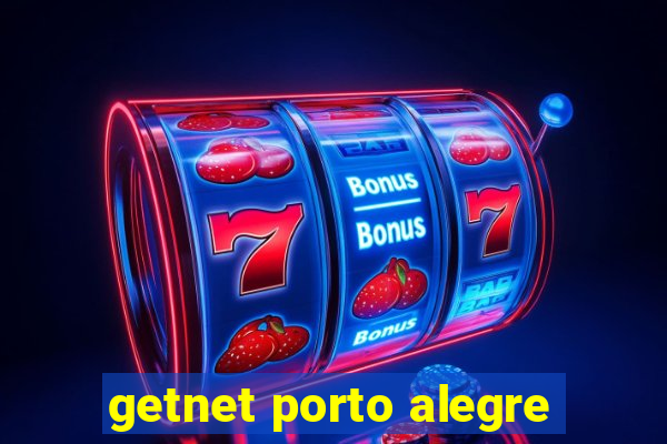 getnet porto alegre