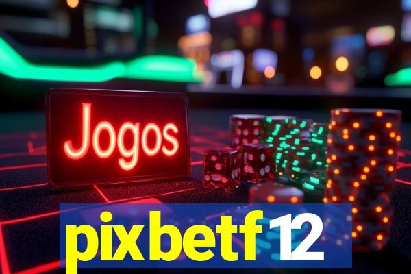 pixbetf12