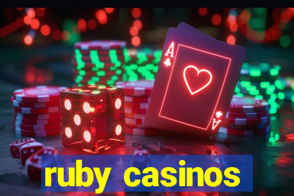 ruby casinos