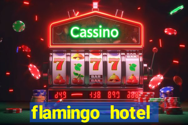 flamingo hotel casino vegas