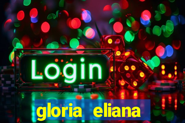 gloria eliana ribeiro letra