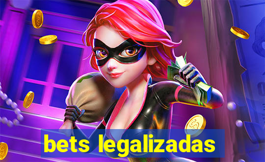 bets legalizadas