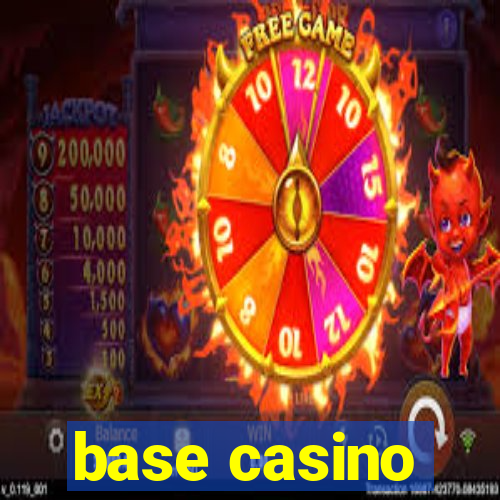 base casino