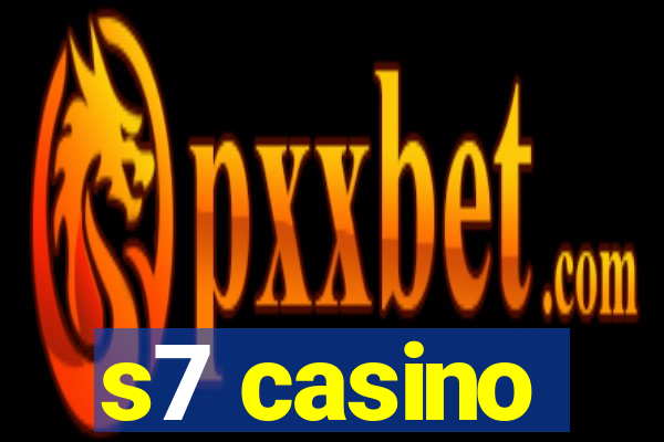 s7 casino