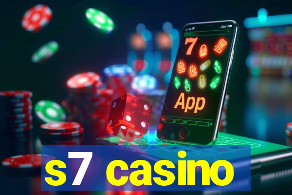 s7 casino