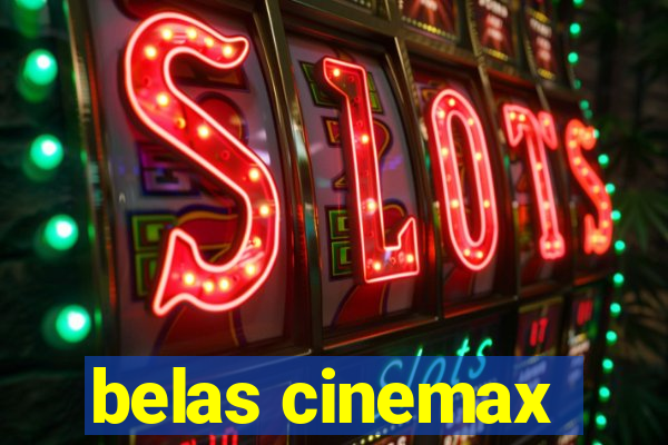 belas cinemax