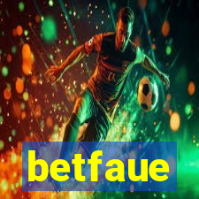 betfaue