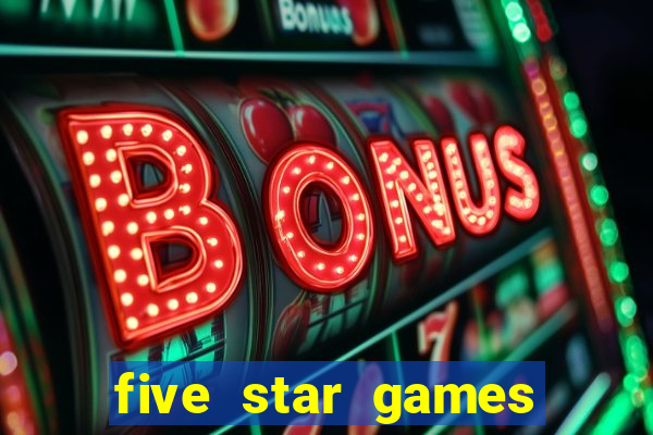 five star games slots and casino