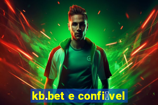 kb.bet e confi谩vel