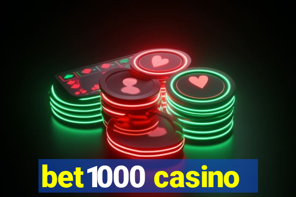 bet1000 casino