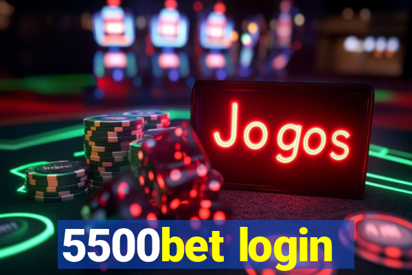 5500bet login