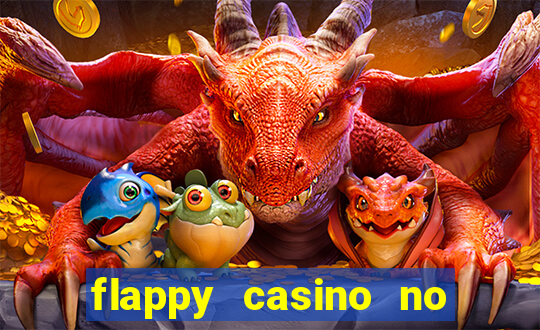 flappy casino no deposit bonus