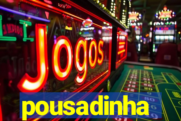 pousadinha