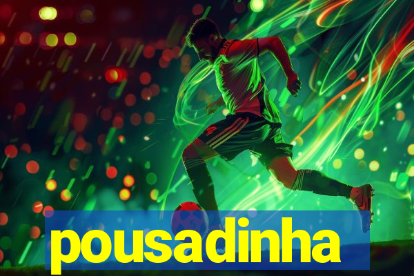 pousadinha