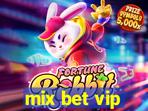 mix bet vip