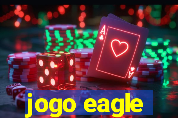 jogo eagle