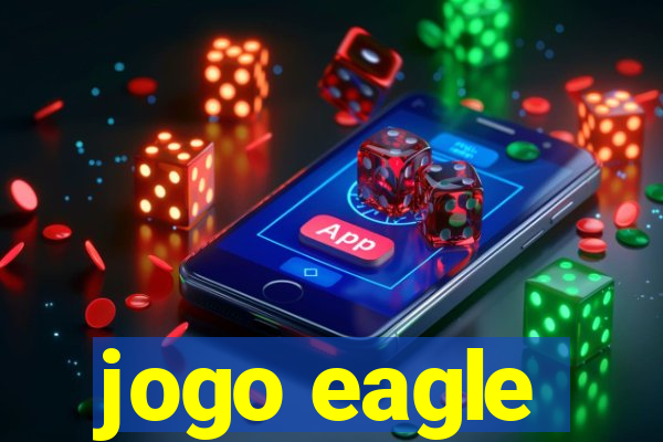 jogo eagle