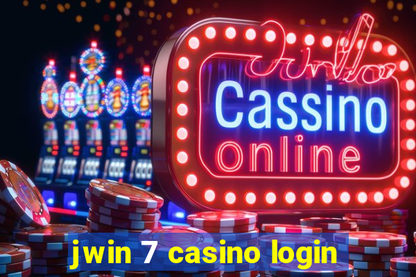 jwin 7 casino login