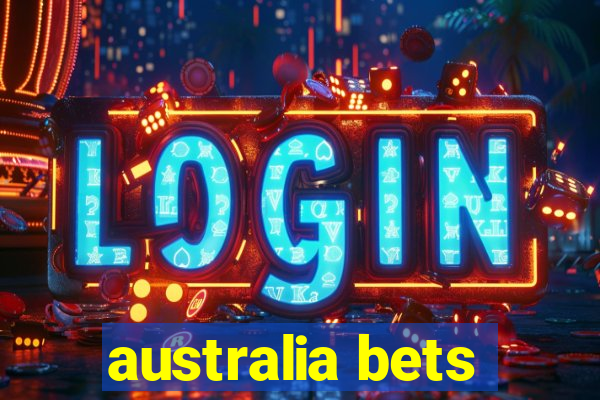 australia bets