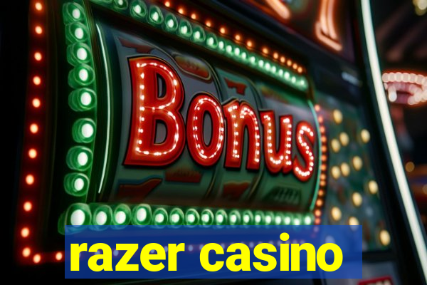 razer casino