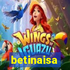 betinaisa