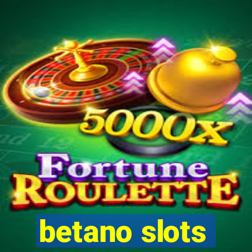 betano slots