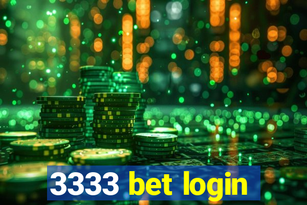 3333 bet login