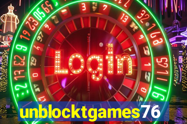 unblocktgames76