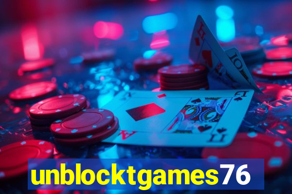 unblocktgames76