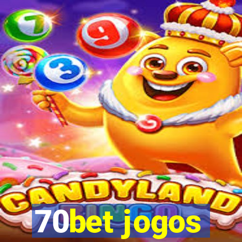 70bet jogos