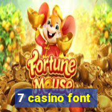 7 casino font